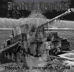 Iratus Dominus : Dispatch the Incarnation of God
